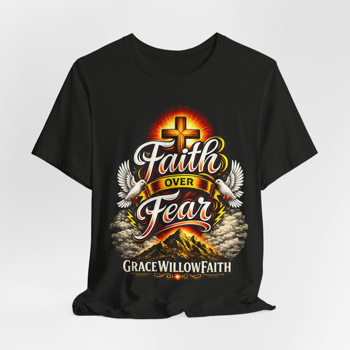 Faith Over Fear – Christian Inspirational T-Shirt