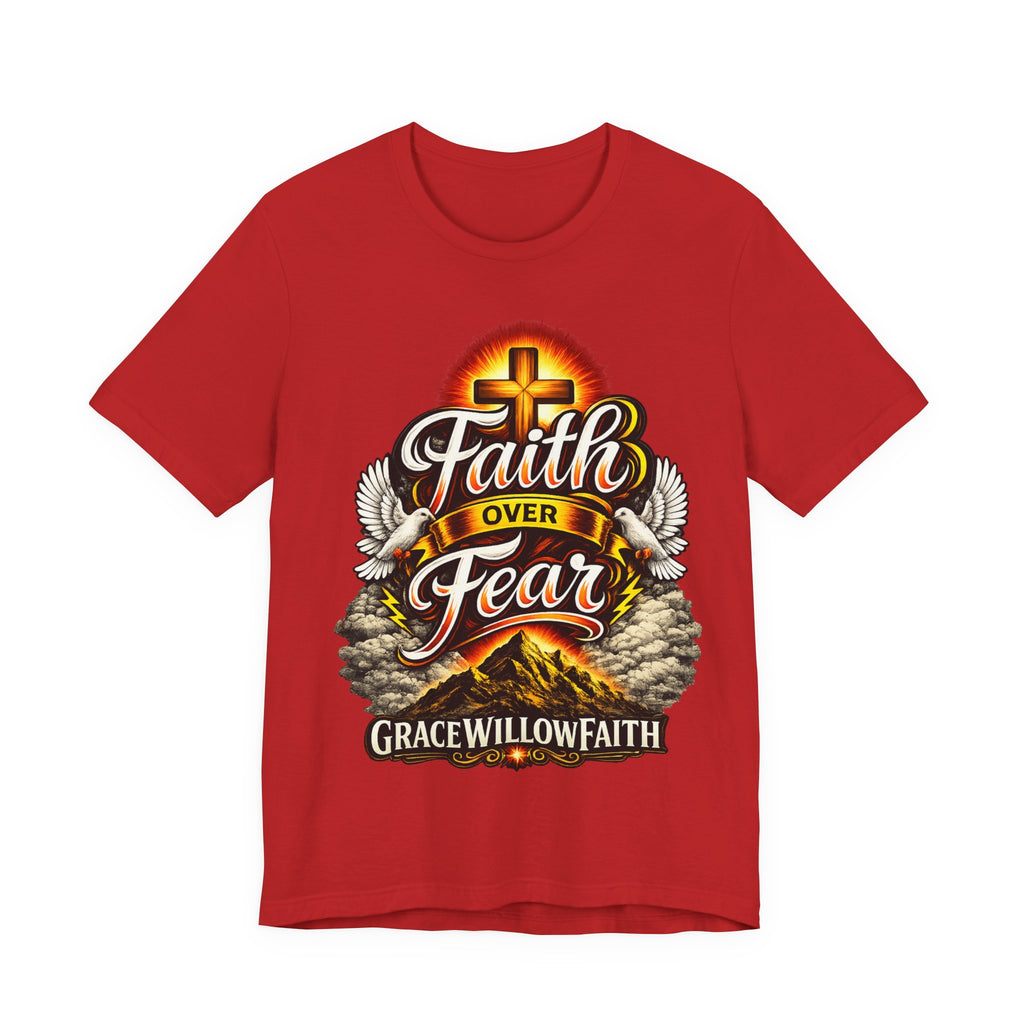 Faith Over Fear – Christian Inspirational T-Shirt